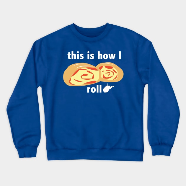 Pepperoni Roll West Virginia Funny Graphic Art Crewneck Sweatshirt by Get Hopped Apparel